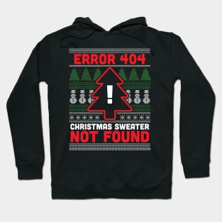 Error 404 Ugly Christmas Sweater Not Found - Computer Nerd Hoodie